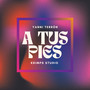 A tus pies