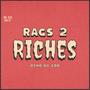 Rags 2 Riches (Explicit)