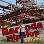 Baroda Hip Hop Anthem