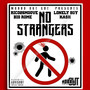 No Strangers (Explicit)