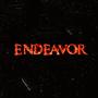 Endeavor (feat. Big Fatz, YNF Tone, Quanny Avondale & MoneyMakinDollar) [Explicit]