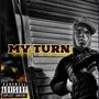 My Turn (Explicit)