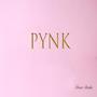 PYNK (Explicit)