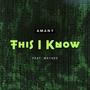 This I Know (feat. Maynee) [Radio Edit]