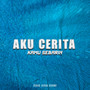 AKU CERITA KAMU SEBARIN