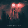 Requiem for a Riot (Explicit)