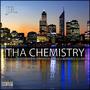 Tha Chemistry (feat. Optimystic, Trooth, Kalico & Mama Teesh) [Explicit]