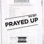 PRAYED UP (Explicit)