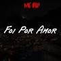 Foi por Amor