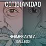 Cotidianidad (feat. Gallego, Nuff Ced & Mitxhell) [Explicit]