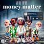 Money Matter (feat. Boy Rey) [Explicit]