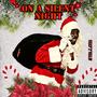 On A Silent Night (Explicit)