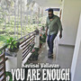 You Are Enough
