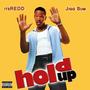 Hold Up (feat. Jigg Sum) [Explicit]