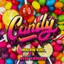 Candy (feat. kill Zandy) [Explicit]