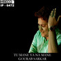 Tu Mane Ya Na Mane - Single