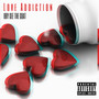 Love Addiction (Explicit)