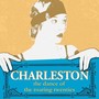 Charleston - The Dance of the Roaring Twenties