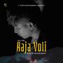 Aaja Voli (feat. AkaFire) [Explicit]