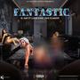 FANTASTIC (feat. LUFER KING, THIS IS MAKER & YOVNG7) [Explicit]