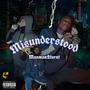 Misunderstood (Explicit)