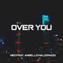 Over You (feat. Angello Maldonado) [Radio Edit]