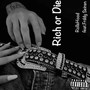 Rich or Die (feat. Frddy Seiren) [Explicit]