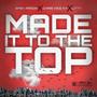 Made It To The Top (feat. Chris King Ny & Litty) [Explicit]