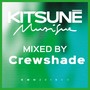 Kitsuné Musique Mixed by Crewshade (Mixed)