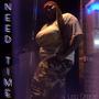 Need Time (Explicit)