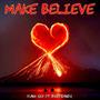 Make Believe (feat. BGetBandz)