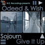 Sojourn/Give It Up