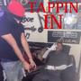 Tappin In (feat. Lull Mook) [Explicit]