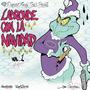 Ladronde con la Navidad?, Vol. 1 (feat. Gduprod & Esemaese) [Explicit]