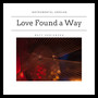 Love Found a Way (Instrumental Version)