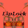Liplock (feat. Ya Minko) [Explicit]