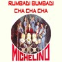 Rumbadi bumbadi cha cha