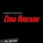 Famous Hits by Cora Voucaire