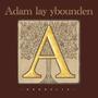 Adam lay ybounden