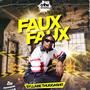 Syllabe Thuggashitt, Faux Faux (Explicit)