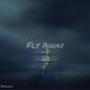 Fly Away