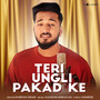 Teri Ungli Pakad Ke ((Cover Version))