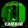 Cambio (Guaracha) (feat. Maty Rmx)