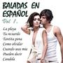 Baladas En Español Vol.1