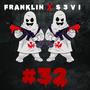 #32 (feat. S3vi) [Explicit]