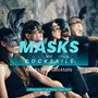 Masks and Cocktails