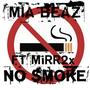 No Smoke (feat. MiRR2x) [Explicit]