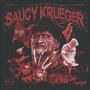 SaucyKrueger (Explicit)