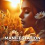 Manifestation Begins with a Focused Mind (The Power of Clarity and Intention)