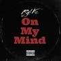 On My Mind (Explicit)